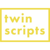 Twin Scripts