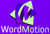 WordMotion Media