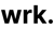 wrk: